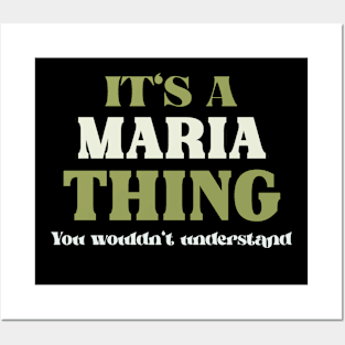 It's a Maria Thing You Wouldn't Understand Posters and Art